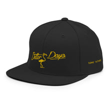 Load image into Gallery viewer, Better Days by Some Future Snapback Hat