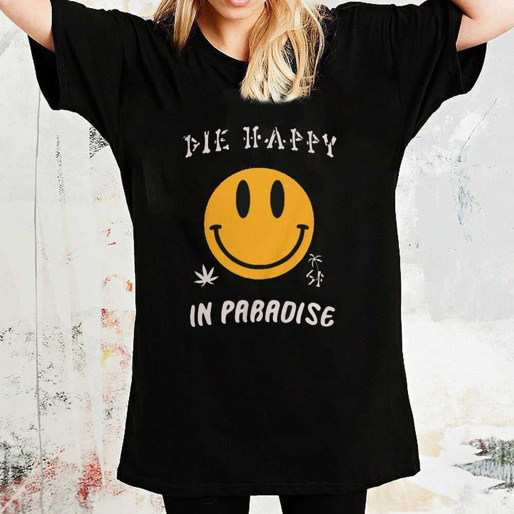 DIE HAPPY Sustainable T-Shirt