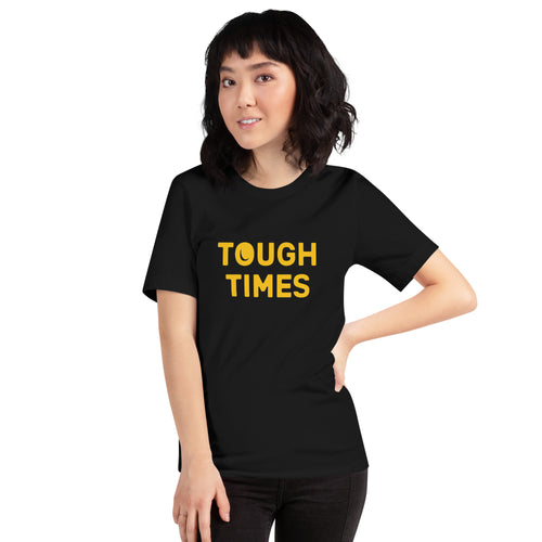 Tough Times Basic Tee